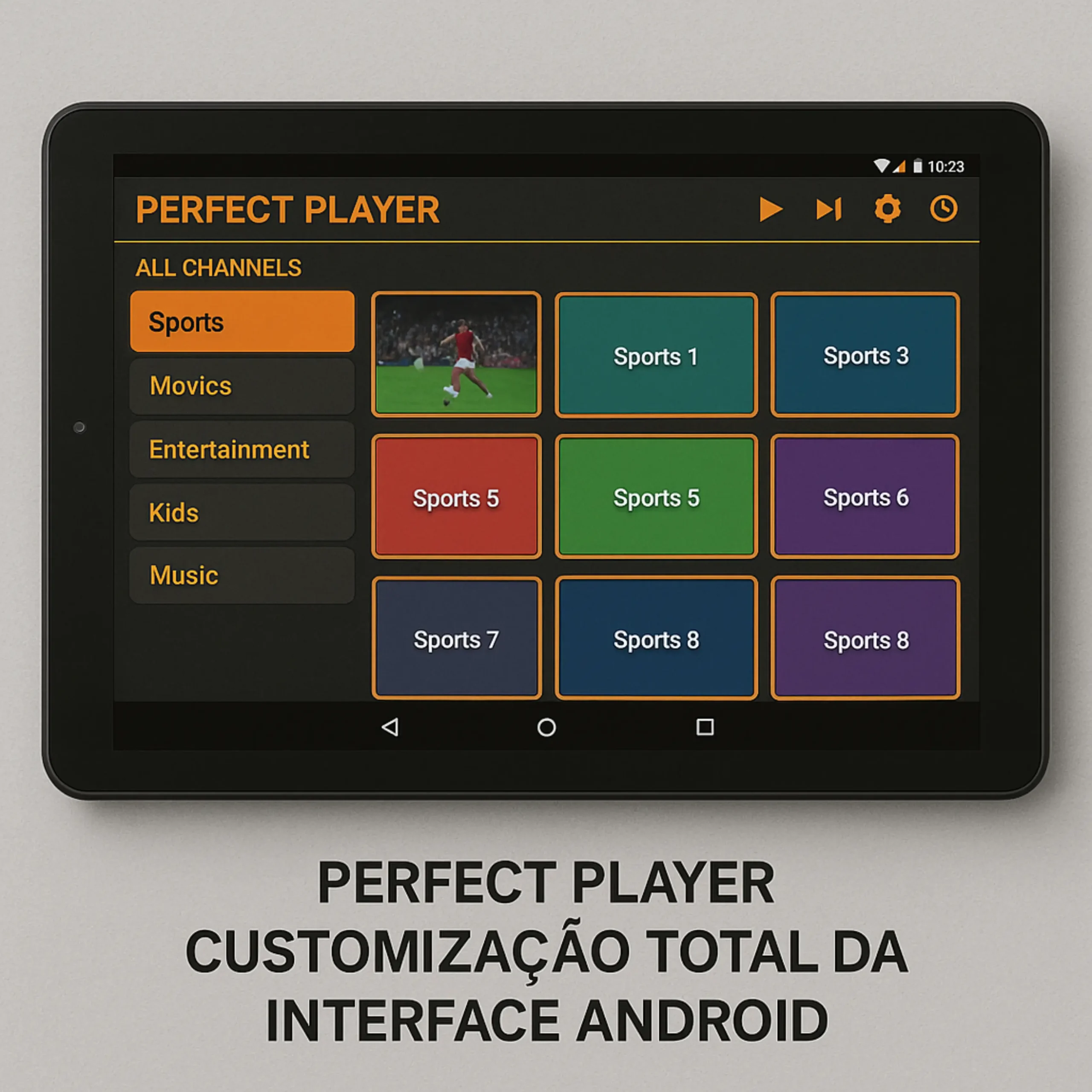 Perfect Player em tablet Android com tema personalizado e layout customizado